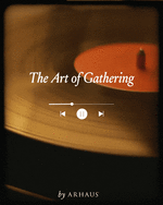 The Art of Gathering
